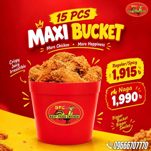 Maxi Bucket Special at BFC