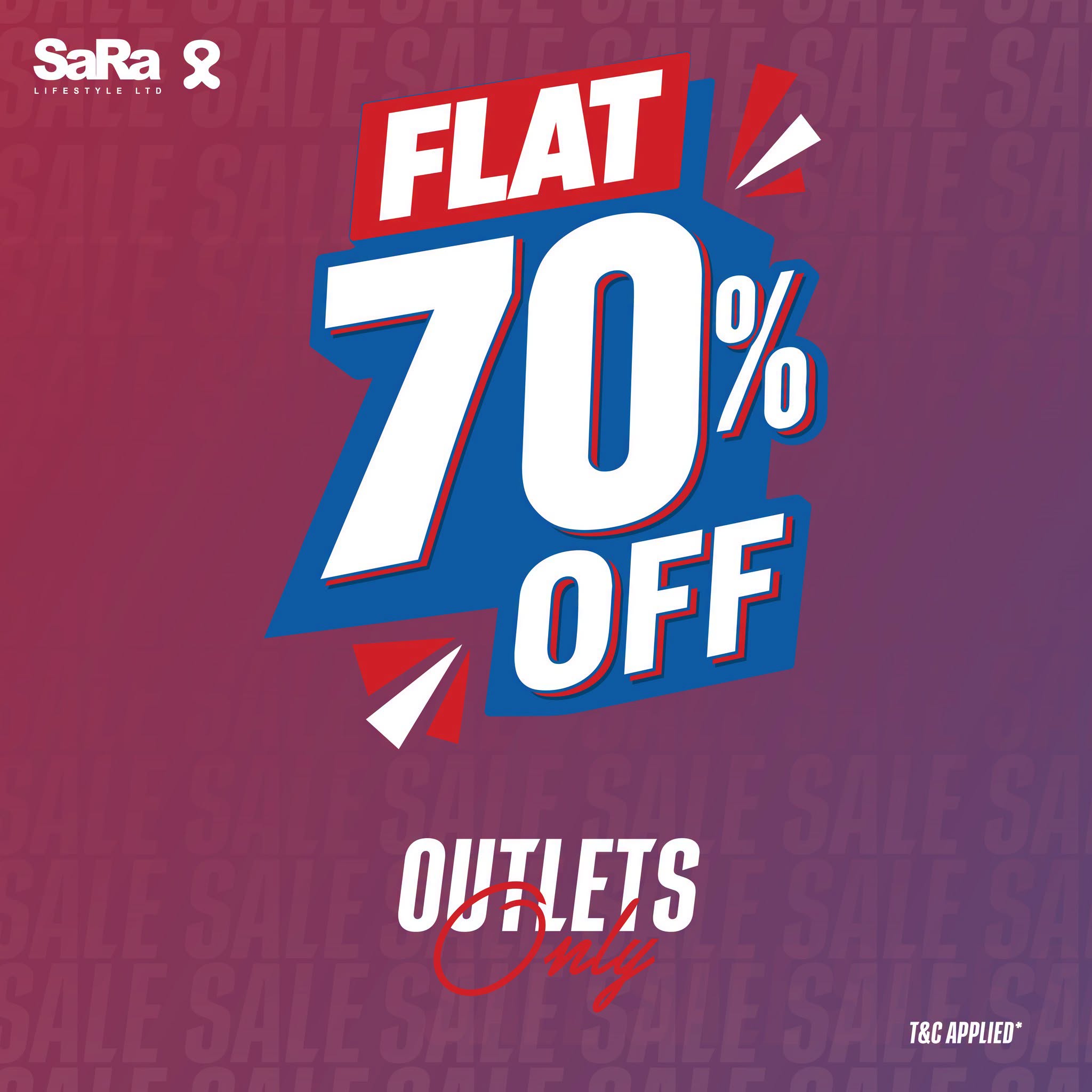 Flat 70% OFF at SaRa Lifestyle Ltd. Outlets