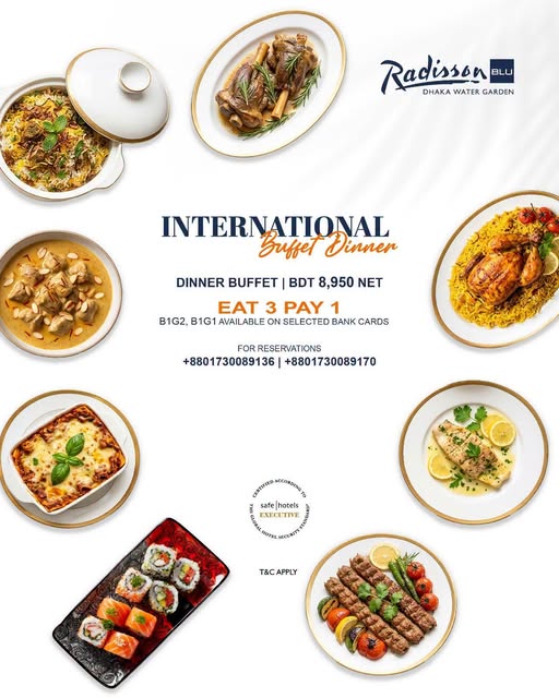 Eat 3 Pay 1 Dinner Buffet Offer at Radisson Blu Dhaka Water Garden