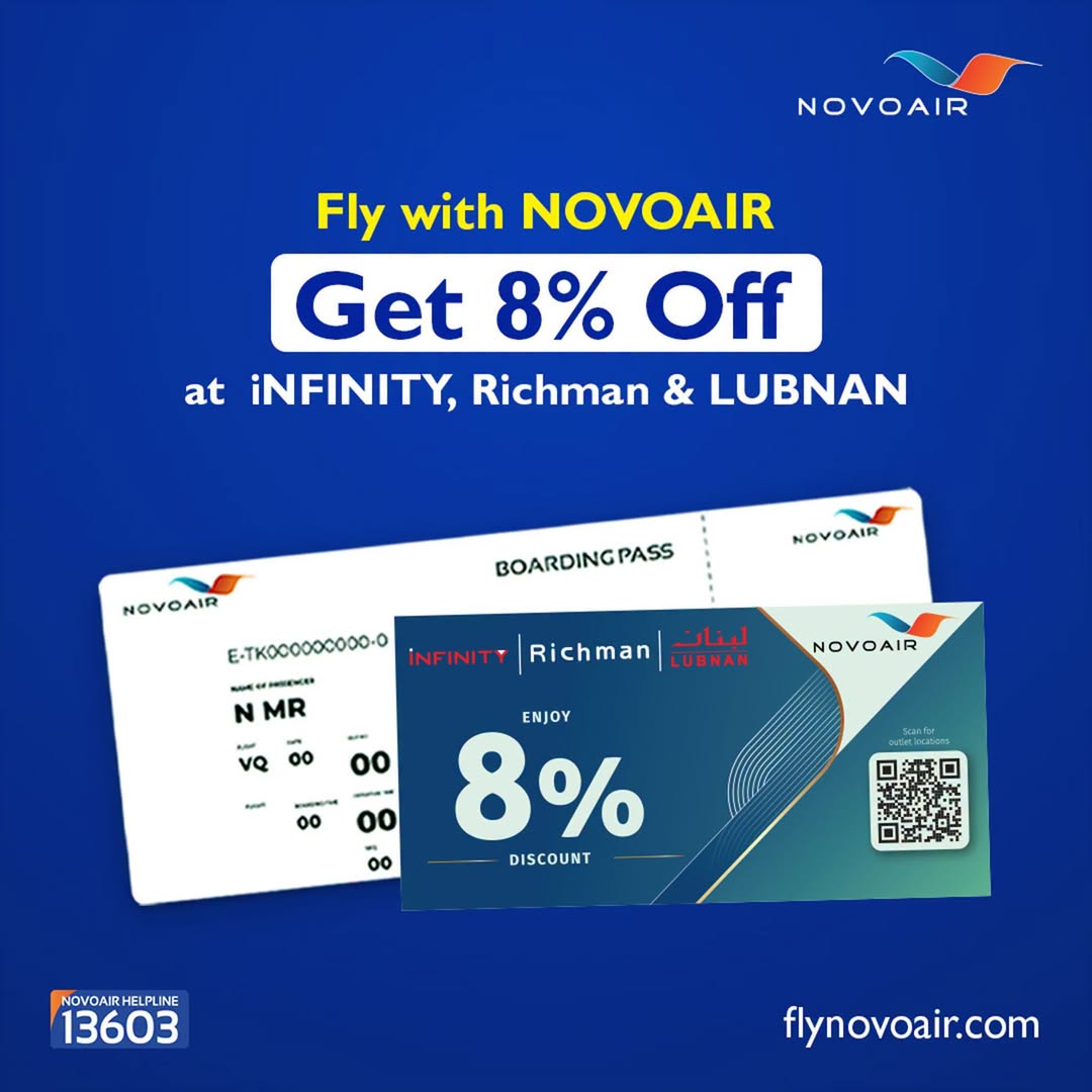 8% Off at iNFINITY, Richman & LUBNAN for NOVOAIR Passengers