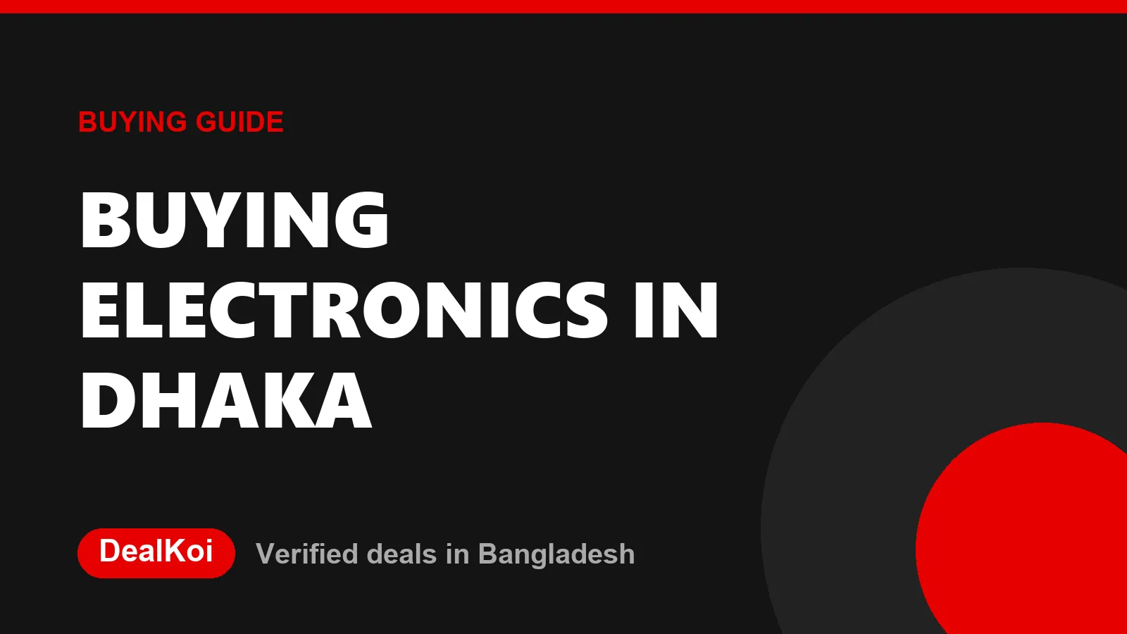Buying electronics in Dhaka: reading offers before you pay