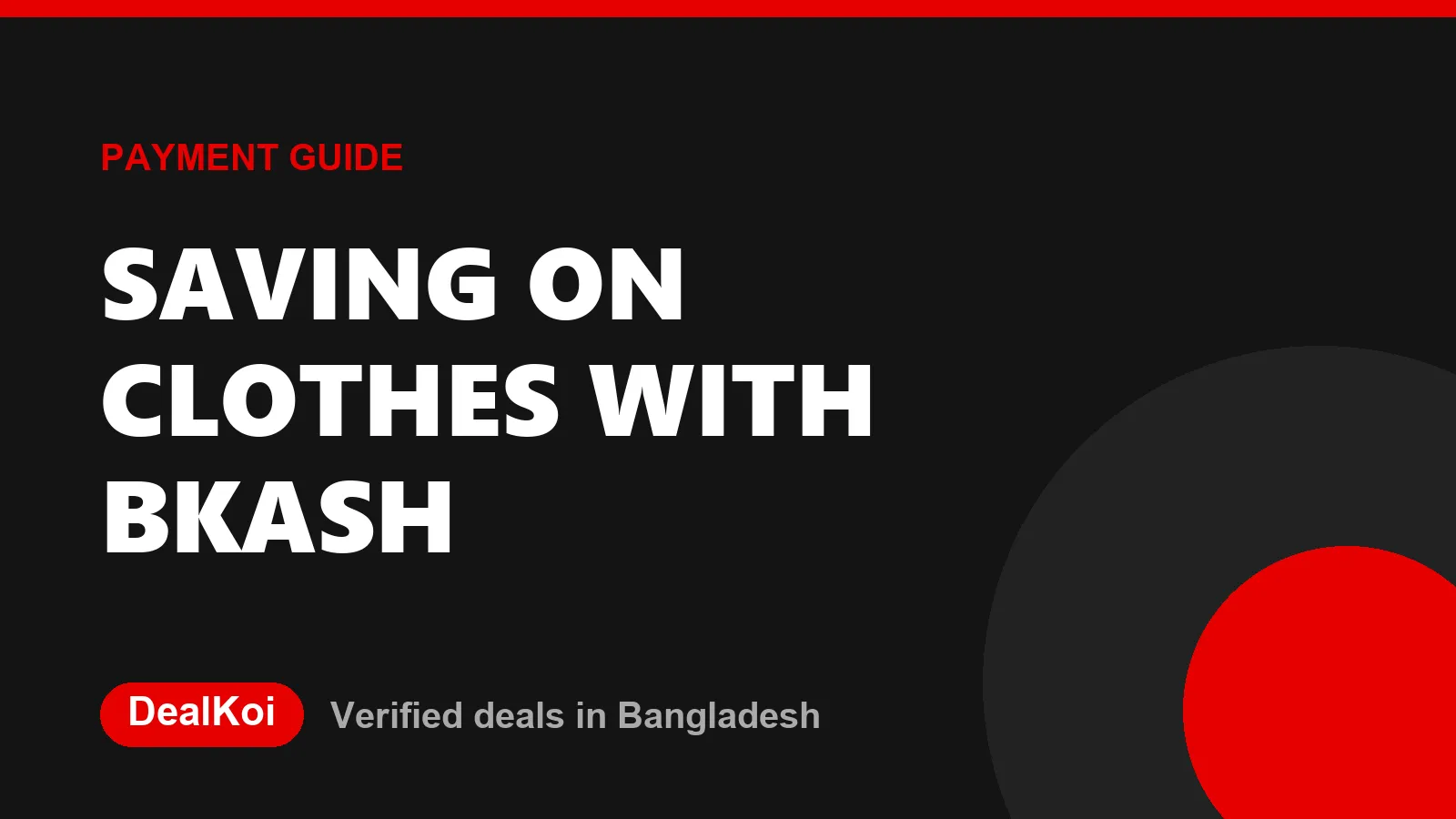 Saving on clothes with bKash: instant discounts vs cashback
